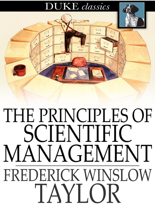 Title details for The Principles of Scientific Management by Frederick Winslow Taylor - Available